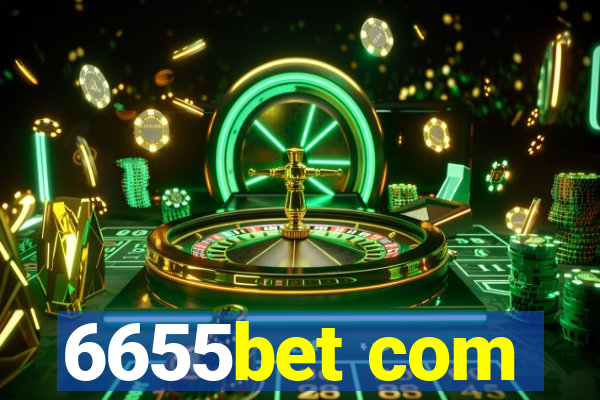 6655bet com